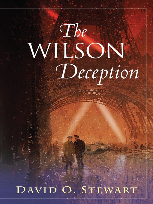 Title details for The Wilson Deception by David  O.  Stewart - Wait list